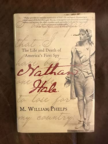 Nathan Hale: The Life and Death of America's First Spy