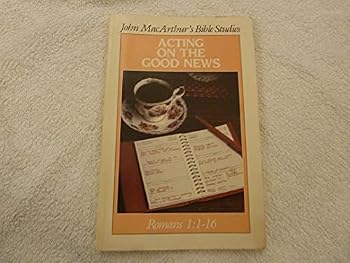 Paperback Acting on the good news (John MacArthur's Bible studies) Book