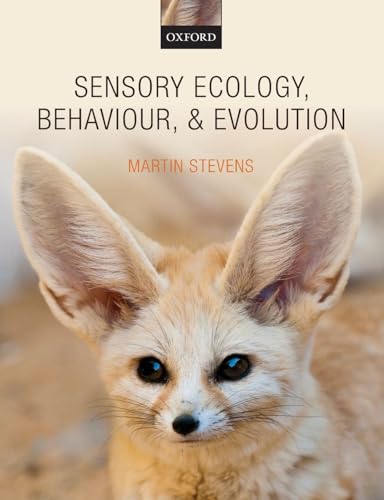 Sensory Ecology, Behaviour, and Evolution view 2