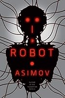 Algopix Similar Product 19 - I, Robot (The Robot Series)