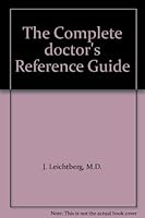 The Complete doctor's Reference Guide B000P0O0IS Book Cover