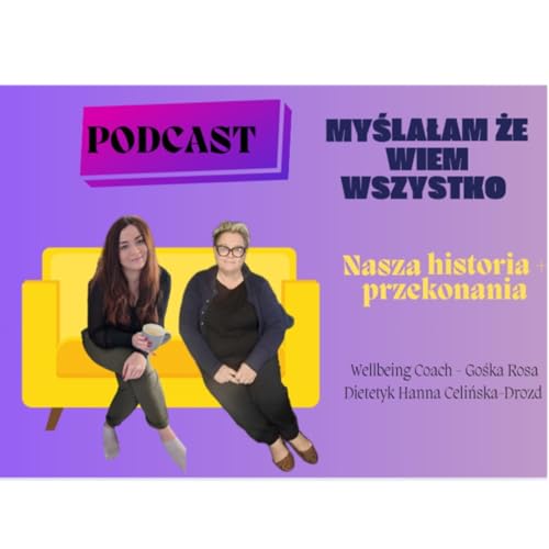 Odcinek 1 - Kim jesteśmy i skąd "Myślałam że wiem wszystko"