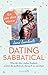 Produktbild Dating Sabbatical: Wie du die Liebe findest, wenn du aufhörst, danach zu suchen