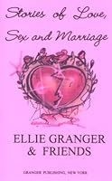 Stories of Love, Sex and Marriage 0972815910 Book Cover