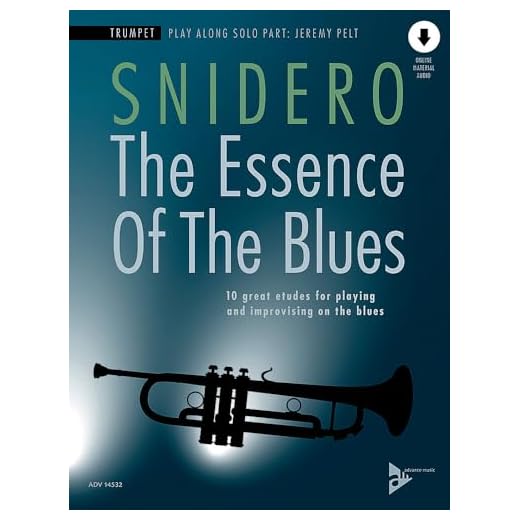 The Essence Of The Blues Trumpet: 10 great etudes for playing and improvising on the blues. Trompete.