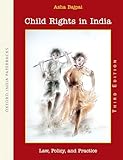 Child Rights in India: Law, Policy, and Practice