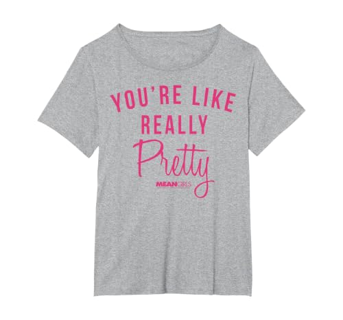 Mean Girls You're Like Really Pretty Movie Quote T-Shirt, Women's Plus, Heather Grey, 1X