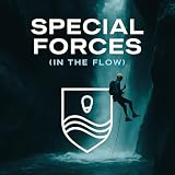  Special Forces (In the Flow)