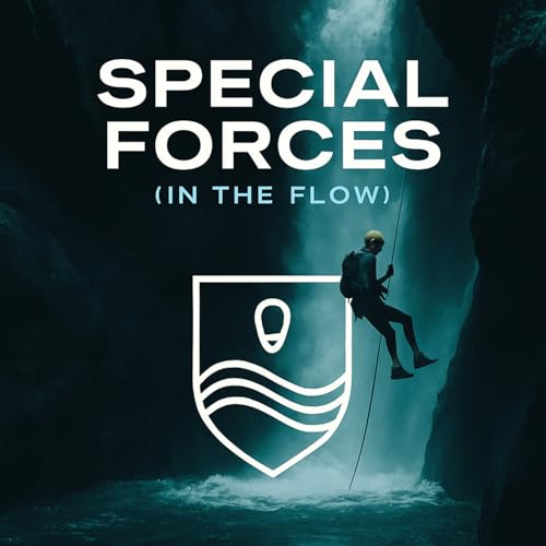  Special Forces (In the Flow)