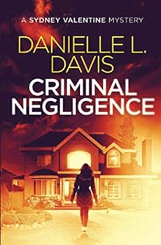 Criminal Negligence - Book #2 of the Sydney Valentine