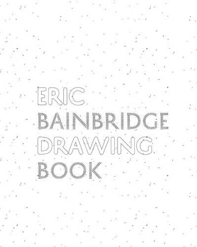 Eric Bainbridge Drawing Book