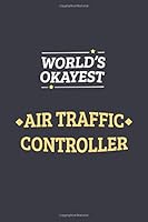 Algopix Similar Product 3 - Worlds Okayest Air Traffic Controller