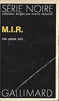 M.I.R., série noire,Gallimard B07656PS79 Book Cover