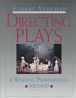 Directing Plays: A Working Professional's Method 080130623X Book Cover