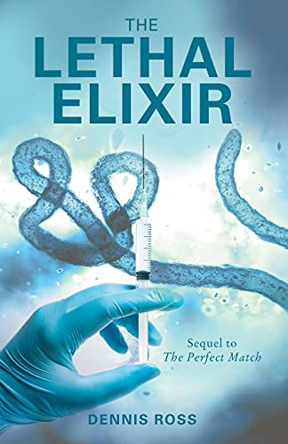  The Lethal Elixir