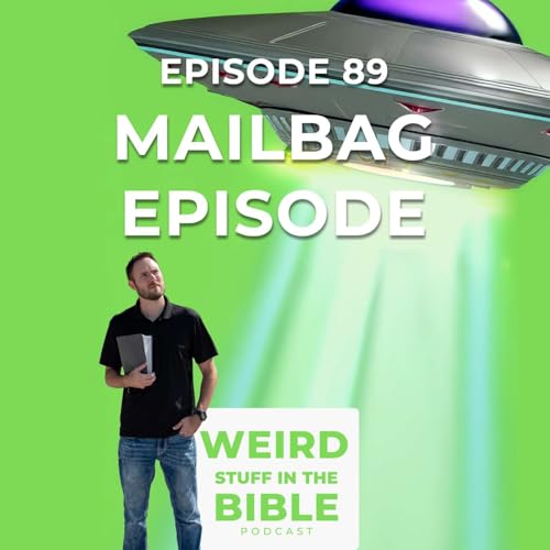Mailbag: Inter-dimensional Aliens, Spiritual Portals, and New Christian Cuss Words Podcast Por arte de portada