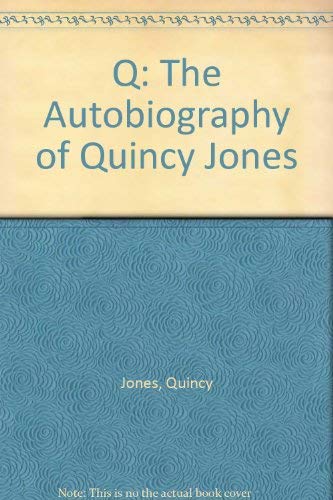 Q: The Autobiography of Quincy Jones [Large Print] 0786239484 Book Cover