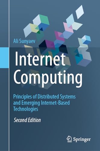 Internet Computing: Principles of Distributed Systems and Emerging Internet-based Technologies view 2