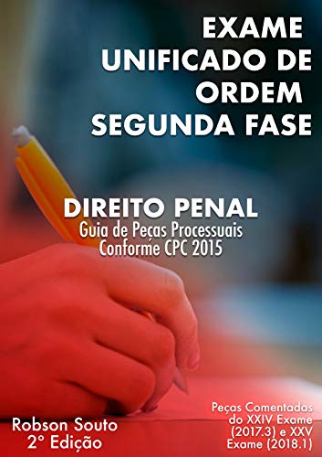 Exame Unificado de Ordem Segunda Fase: Direito Penal