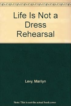 Mass Market Paperback Life Not Dress Rehrsl Book