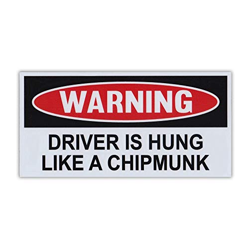 Click to get Funny Warning Magnet Driver is Hung Like A Chipmu