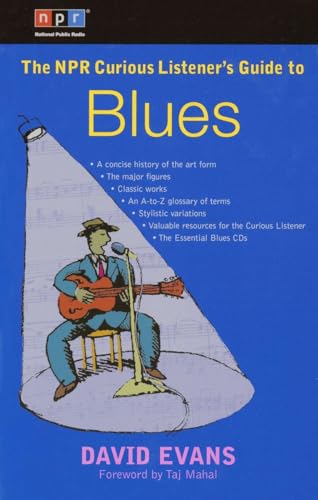 The NPR Curious Listener's Guide to Blues