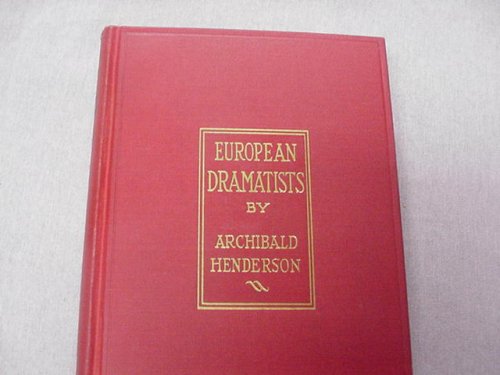 European Dramatists by Archibald Henderson 1926... B0016MLN98 Book Cover