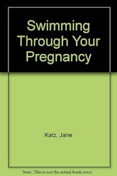 Paperback Swimming Through Your Pregnancy Book