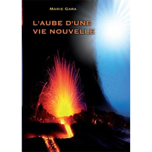 L'aube d'une vie nouvelle Audiolibro Por Marie GARA arte de portada
