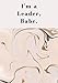 I'm a Leader Babe: Carnet de suivi de partenaires pour marketeurs de réseau à compléter | 50x4 pages pour suivre ses distributeurs MLM | format A4 | rétention partenaires, leadership