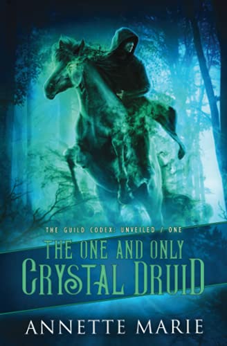 The One And Only Crystal Druid (The Guild Codex: Unveiled) #TOP9