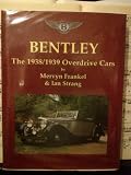 Bentley: The 1938-1939 Overdrive Cars