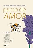  Pacto de amor: o caminho da guarda compartilhada (Portuguese Edition)