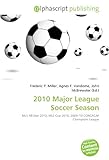 2010 Major League Soccer Season: MLS All-Star 2010, MLS Cup 2010, 2009–10 CONCACAF Champions League
