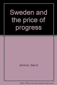 Unknown Binding Sweden and the price of progress Book