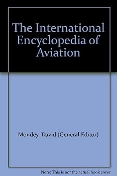 Unknown Binding The International Encyclopedia of Aviation Book