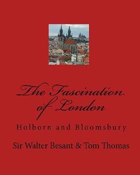 The Fascination of London : Holborn and Bloomsbury
