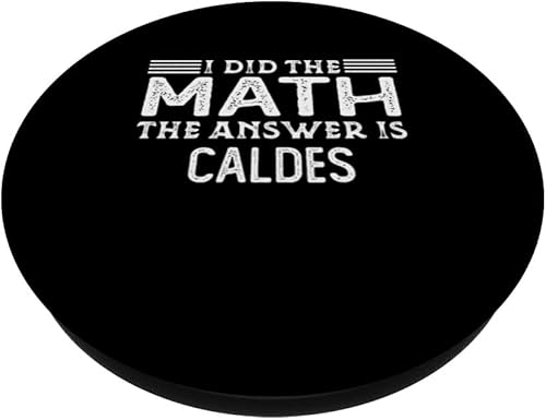 Miniatura 2 de The Answer Is Caldes Funny Math Teacher Student PopSockets Standard PopGrip