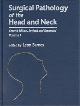 Hardcover Surgical Pathology of the Head and Neck, Second Edition, (In Three Volumes) Book