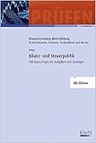 Bilanz- und Steuerpolitik: 100 klausurtypische Aufgaben und Lösungen. (Klausurentraining Weiterbildung - für Betriebswirte, Fachwirte, Fachkaufleute und Meister)