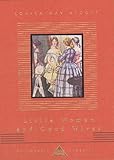 Little Women/Good Wives (Everyman's Library Children's Classics)