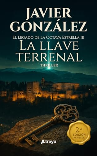 La llave terrenal: (Thriller) (El Legado de la Octava Estrella nº 3)
