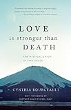 Love is Stronger than Death: The Mystical Union of Two Souls