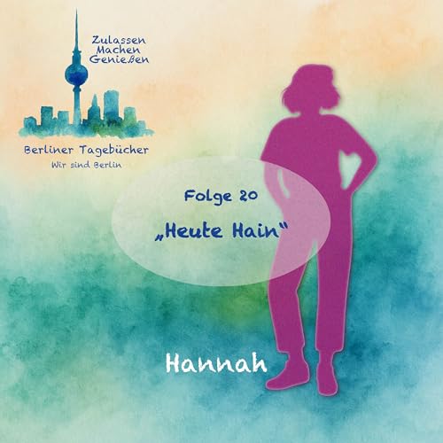 Folge 20: Heute Hain
