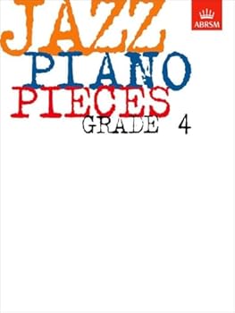 Jazz Piano Pieces: Grade 4 - Book #4 of the ABRSM Jazz Piano Exam Pieces