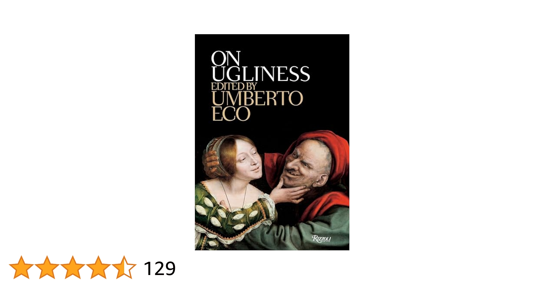 アート・デザイン・音楽 ON UGLINESS Amazon | On Ugliness | Eco, Umberto | History