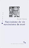 Narcissisme de vie, narcissisme de mort (Reprise)
