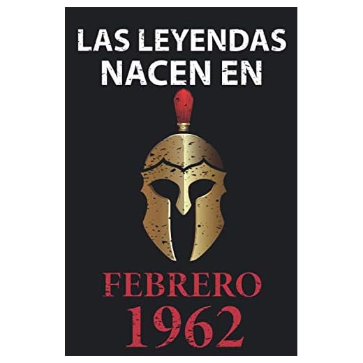 Las leyendas nacen en febrero 1962: Regalo de cumpleaños perfecto para hombre y mujer de 59 años I Cita positiva , humor I Cuaderno , diario , libro ... I Idea original para el 59 cumpleaños
