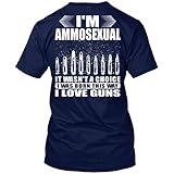 Gun Tshirt I'm Ammosexual - It Wasn't A Choice - I was Born This Way - I Love Guns T-Shirt for Men Women (Navy - L)