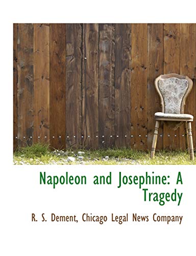 Napoleon and Josephine: A Tragedy